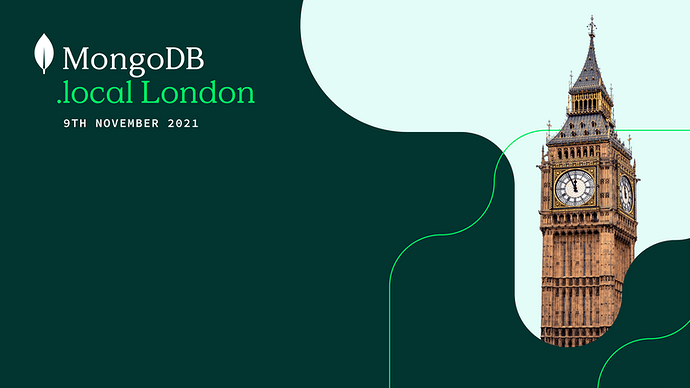 MongoDB .local London banner. Shows date of event (Nov 9th, 2021) and a photo of Big Ben