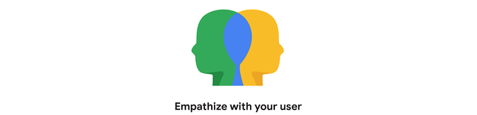 Icon of colorful faces back to back; text underneath reads "empathize with your user"
