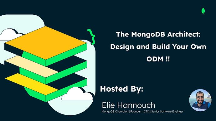 The MongoDB Architect: Design and Build Your Own ODM