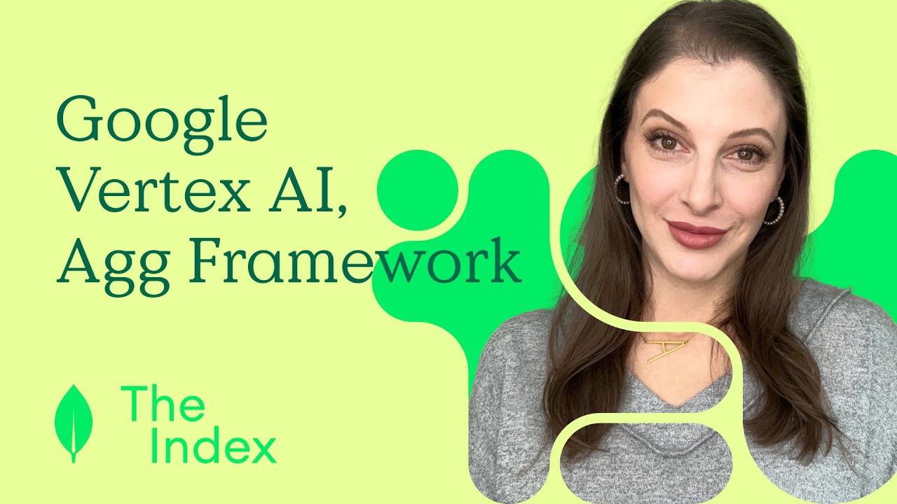 The Index: Google Vertex AI, Aggregation Framework, & the MongoDB Model.bulkWrite method