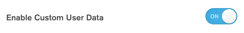 El botón de alternancia para activar datos de usuario personalizados en la Interfaz de usuario Realm, activado.